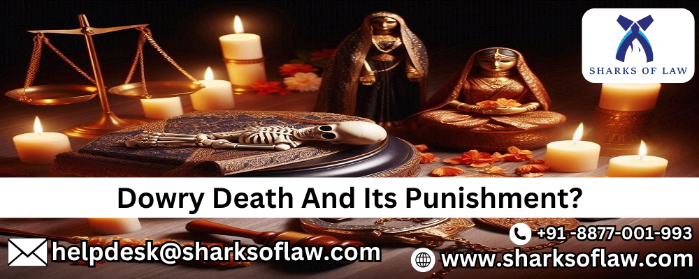 Dowry Death And Its Punishment 91-8877001993