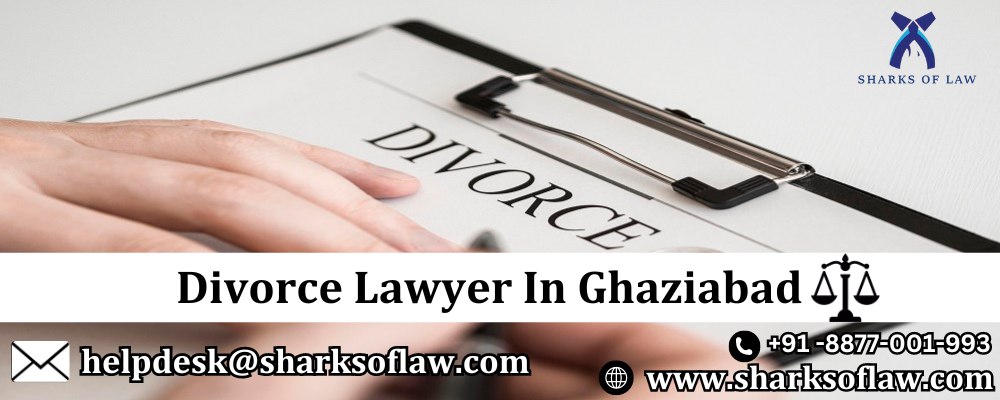 Divorce Lawyer In Ghaziabad