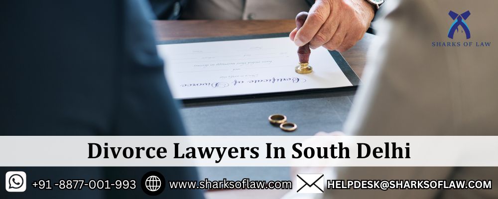 Divorce Lawyers In South Delhi