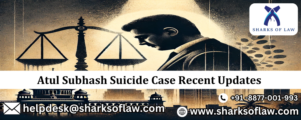 Atul Subhash Suicide Case Recent Updates 91-8877001993