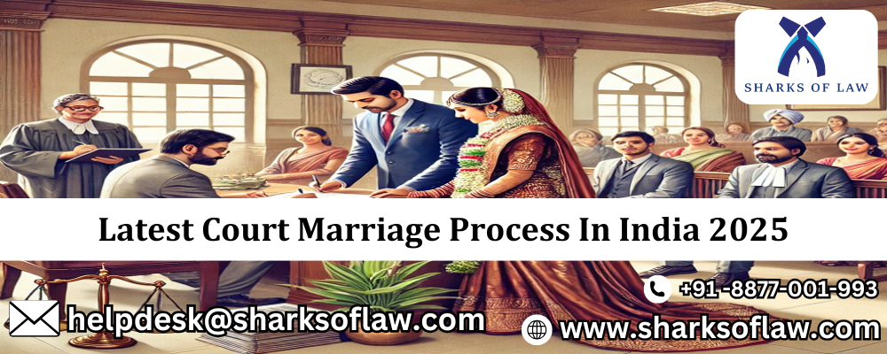 Latest Court Marriage Process In India 2025