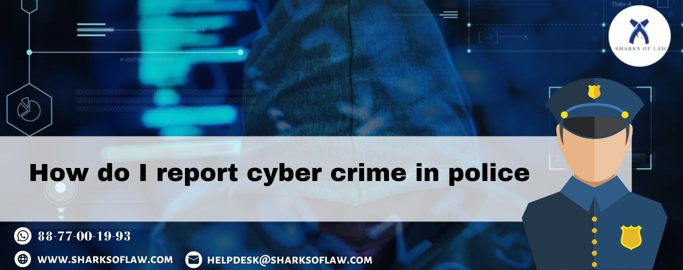 How Do I Report Cyber Crime In Police?