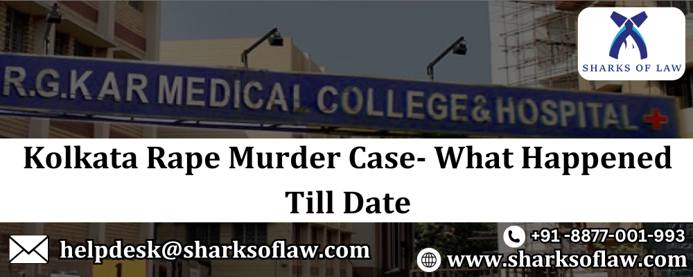 Kolkata Rape Murder Case What Happened Till Date