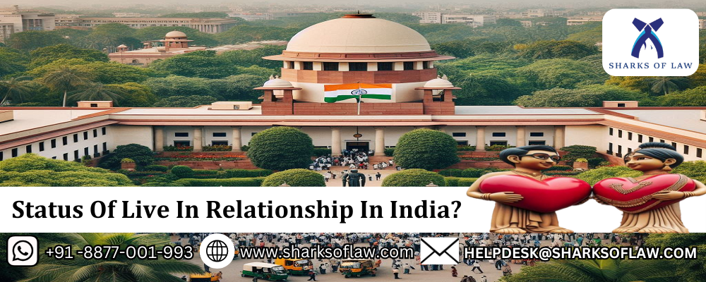 Status Of Live In Relationship In India?