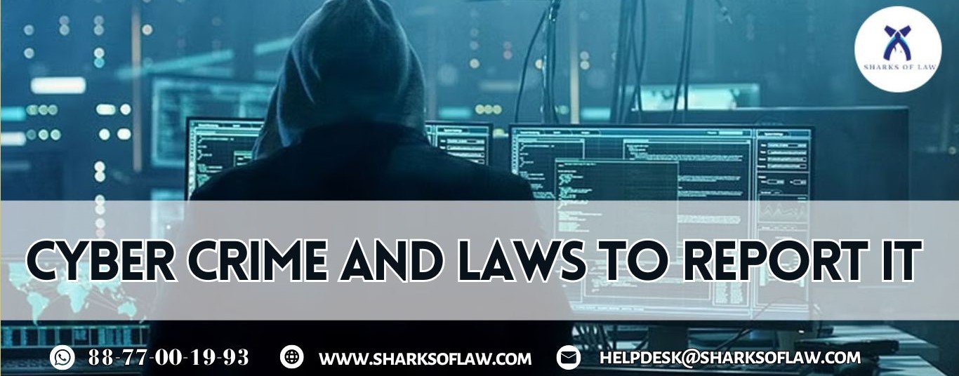 Cyber Crime And Laws To Report It